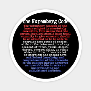 The Nuremberg Code (1947) Magnet